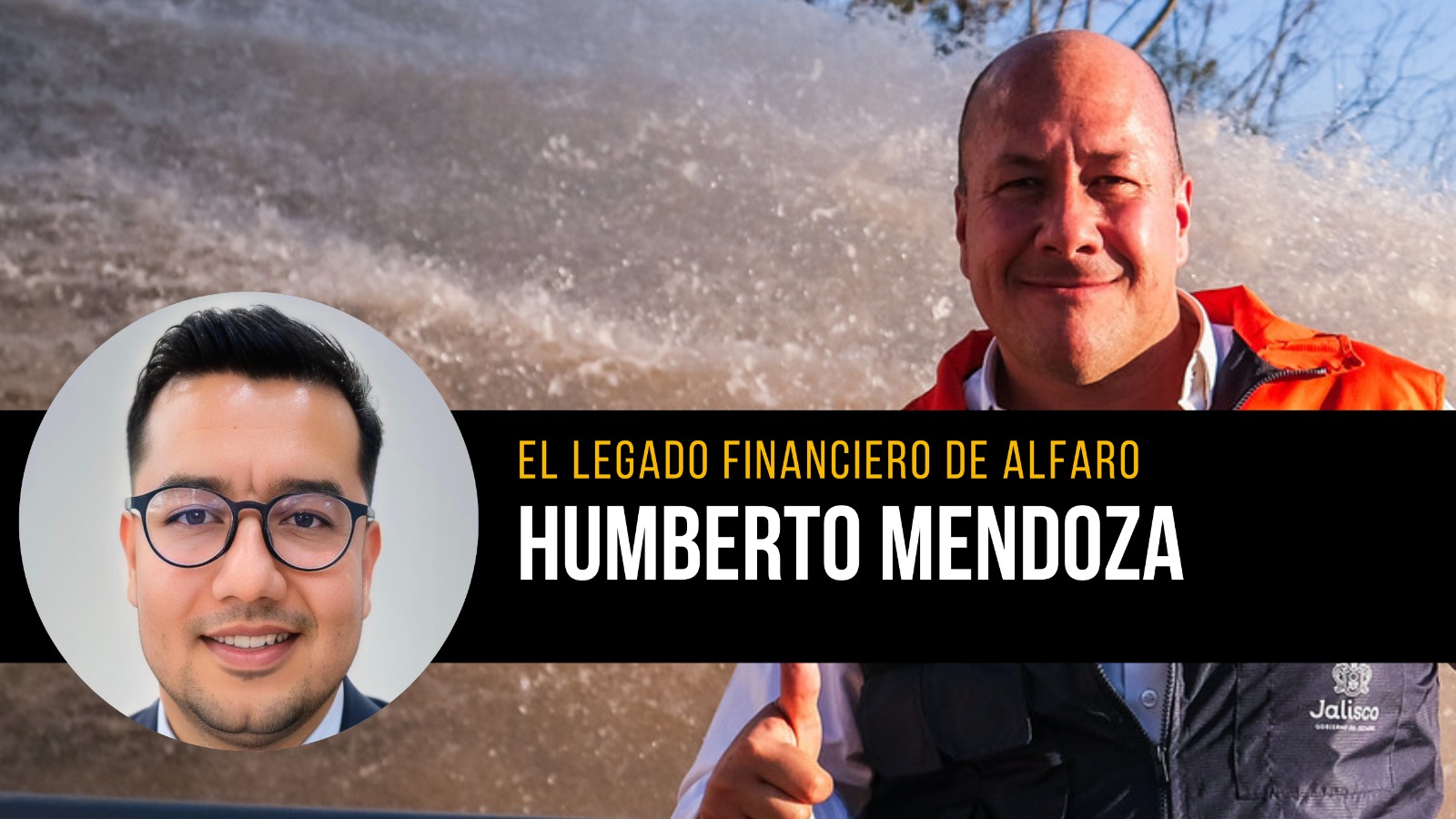Opinión de Humberto Mendoza: Cuentas pendientes: El legado financiero de Alfaro en Jalisco