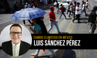 opinión Luis Sánchez Pérez sobre cambio climático