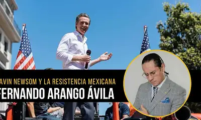 Gavin Newsom y la 'nación' de los 60 millones de mexicanos