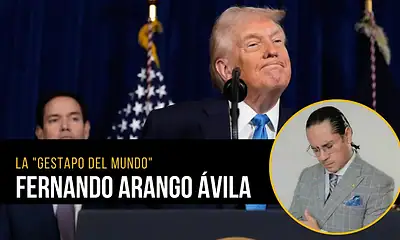 La ‘Gestapo del mundo’ escribe Fernando Arango