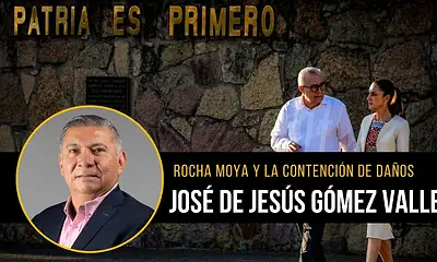 Rocha Moya y la contención de daños, escribe José de Jesús Gómez Valle