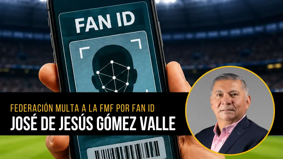 Federación multa a la FMF por Fan ID